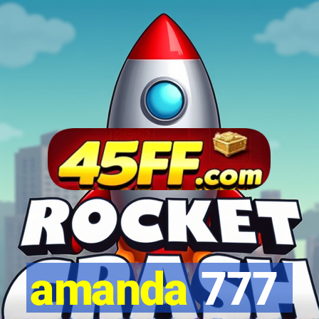 amanda 777